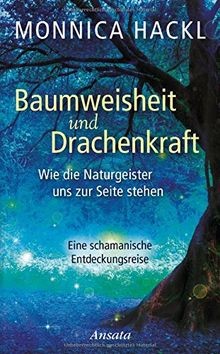 Baumweisheit und drachenkraft - und,