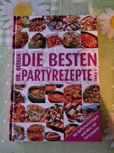 Die besten partyrezepte - die,