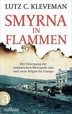 Smyrna in Flammen: Der