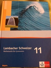 Lambacher Schweizer Mathematik