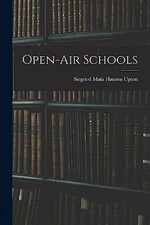 Upton - Open-Air Schools - New