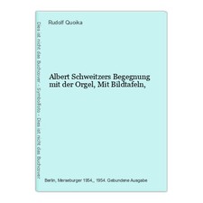 Albert Schweitzers Begegnung