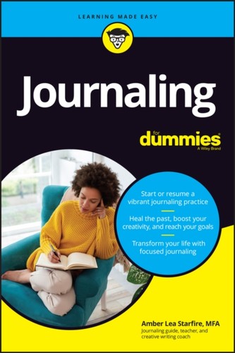 Journaling for dummies - for, by