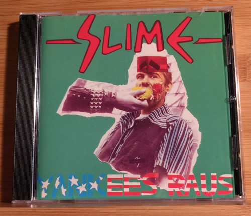 Slime yankees raus - slime, ‎–