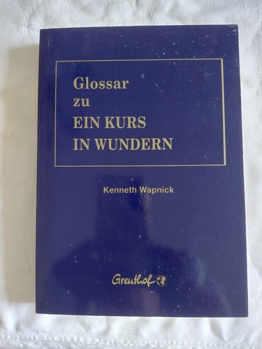 Glossar ein kurs wundern - glossar,