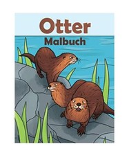 Otter Malbuch: Otter Geschenk Für Otterfächer, Ozean, Marlene
