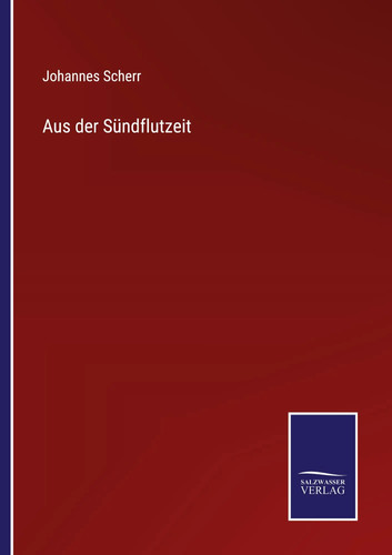 Johannes scherr aus - aus, der