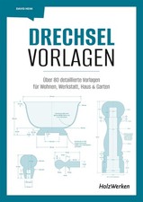 Drechsel-Vorlagen David Heim