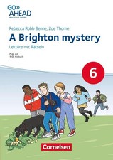 Go Ahead 6. Jahrgangsstufe - Realschule Bayern -  A Brighton mystery Rebecca Rob