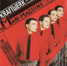 The Man-Machine by Kraftwerk