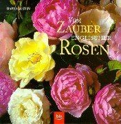 Vom zauber englischer rosen - zauber,