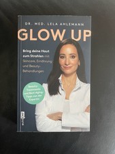 Ahlemann: Glow UP, bring Deine Haut zum Strahlen Ratgeber/Skincare/Beauty/Buch