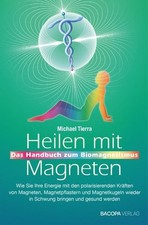 Heilen mit Magneten Das