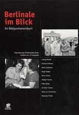 50 Jahre Berlinale: Im Blick von 10 Fotografen - Ein Bild(postkarten)Buch Im Bli