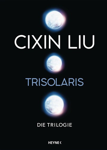 Trisolaris die trilogie von - trisolaris,