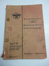 HANOMAG-Diesel Radschlepper Typ R 22    Original Ersatzteil-Liste 40/1  1954