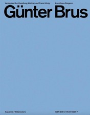 Günter Brus. Aquarelle /