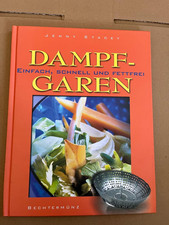Kochbuch - Dampfgarer, einfach, schnall und fettfrei