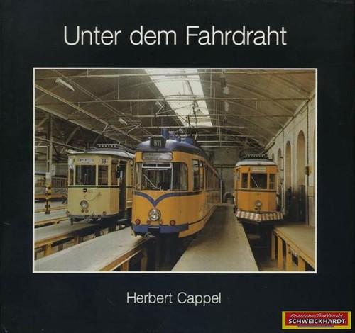 Unter dem fahrdraht cappel - cappel,