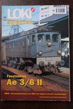LOKI Spezial Heft 23 Faszination Ae 3/6 II MFO-Schnellzuglokomotive der SBB