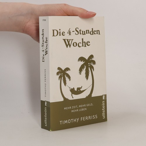Die stunden woche - die, 4-stunden-woche 