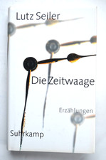 Lutz Seiler: Die Zeitwaage