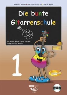 Die bunte gitarrenschule - die,
