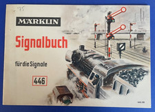 Märklin Signalbuch 446 - Ausgabe 1953 - Guter Zustand