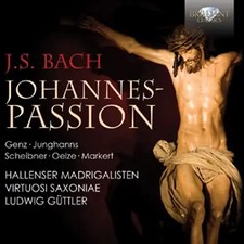 Hallenser Madrigalisten/Virtuosi Saxoniae/Guttler - Johannes Passion [2 CDs]
