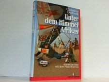 Unter dem Himmel Afrikas. Abenteuerreise mit dem Motordrachen. Christina Dodwell