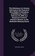 Joseph - Substance of a Sermon Delivered at the Funeral of Miss Nabby  - X555z