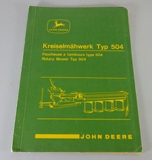 Betriebsanleitung + Teilekatalog John Deere Kreiselmähwerk Typ 504 Stand 03/1968