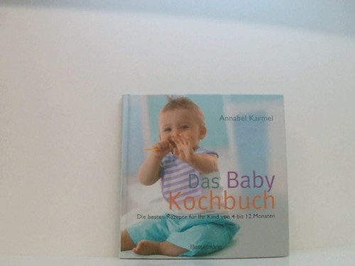 Das babykochbuch die besten - das, babykochbuch:
