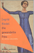 Die gewandelte Frau - Riedel