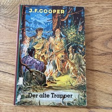 J. F. Cooper - IV - Der alte Trapper - Lederstrumpf Geschichten II