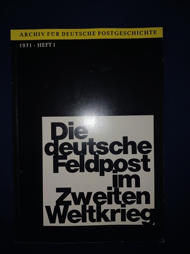 Die deutsche feldpost - die,