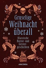 Gruselige Weihnacht überall