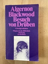 Algernon Blackwood, Besuch von