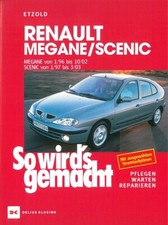 RENAULT MEGANE 1 Reparaturanleitung So wirds gemacht/Reparatur-Handbuch/Wartung