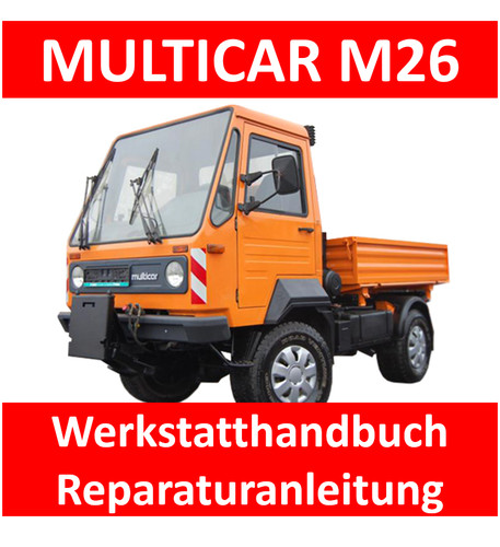 Werkstatthandbuch multicar m26 - werkstatthandbuch,