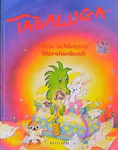 Tabaluga mein schönstes - mein,