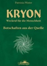 KRYON - Weckruf für die Menschheit: Botschaften aus der ... | Buch | Zustand gut
