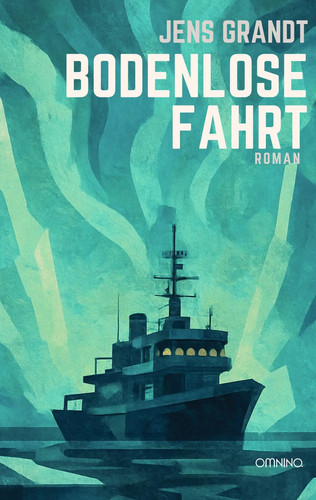 Bodenlose fahrt roman - roman, jens
