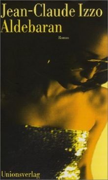Aldebaran roman von izzo - aldebaran:,