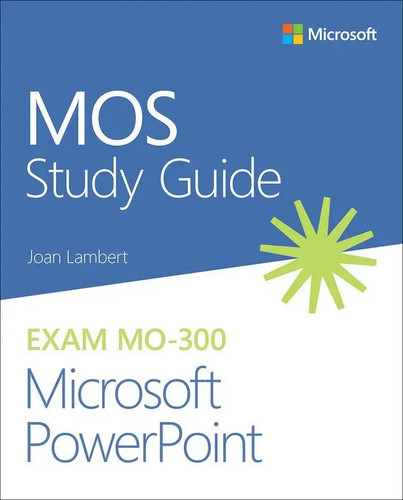 Mos study guide for microsoft - mos,