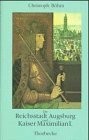 Die Reichsstadt Augsburg und