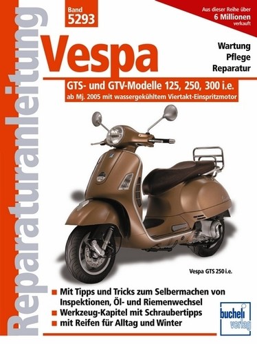 Reparaturanleitung vespa gts - reparaturanleitung,