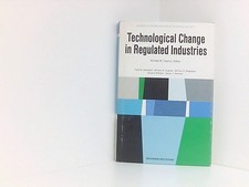Technological Change in Regulated Industries Capron, William M.: