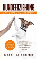 HUNDEERZIEHUNG - Das große