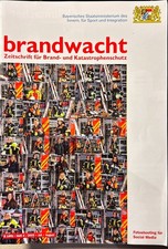 Zeitung Zeitschrift Brandwacht 6/2023 Feuerschutz Feuerwehr Werbung Technik